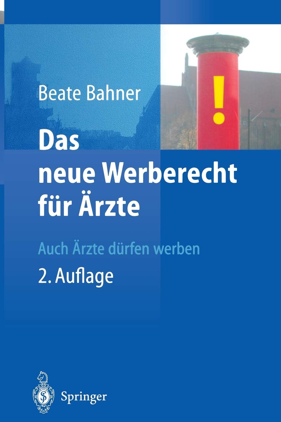 Das neue Werberecht für Ärzte: Auch Ärzte Dürfen Werben
