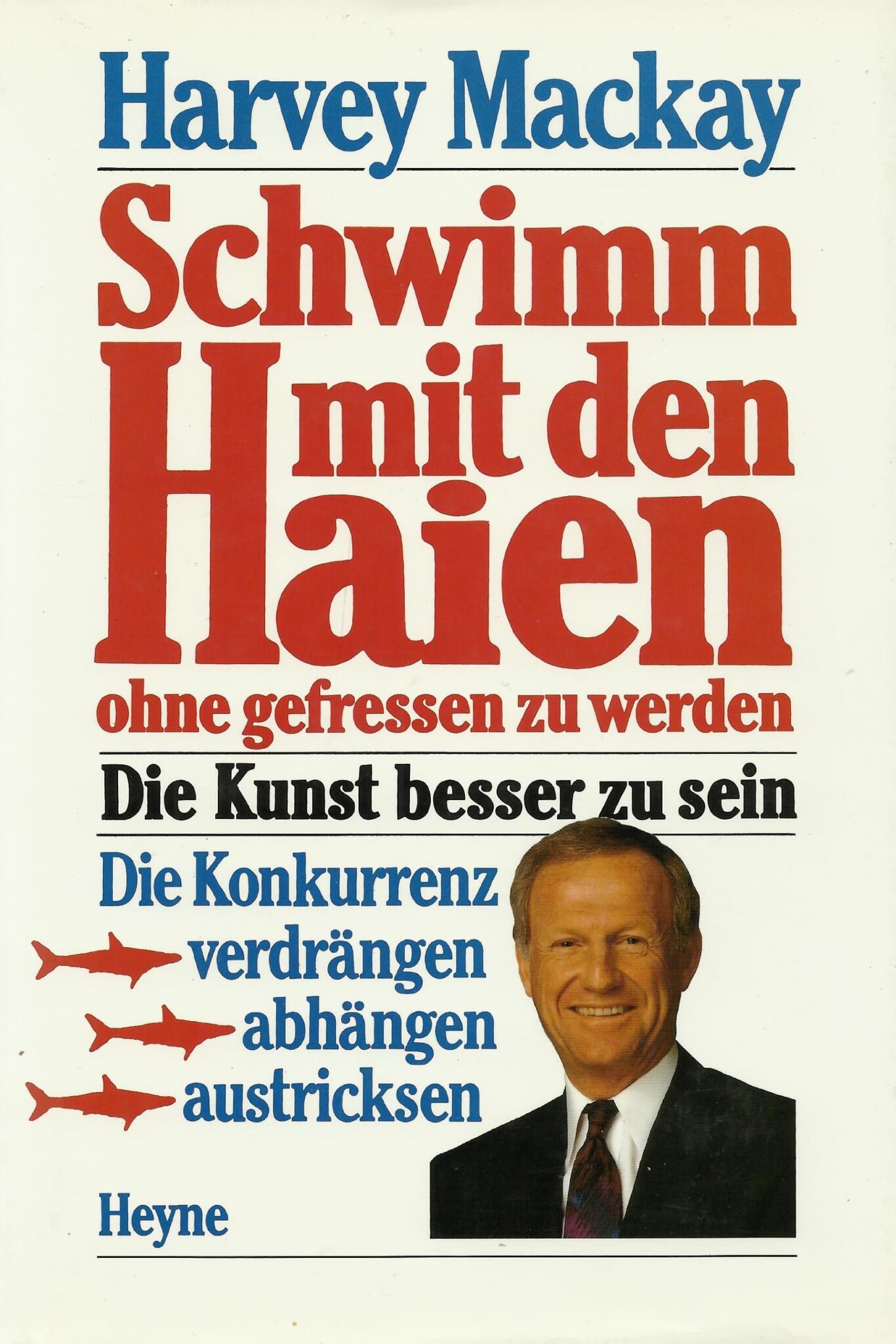 Schwimm mit den Haien, ohne gefressen zu werden