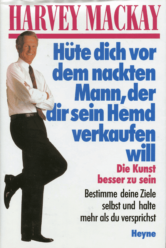 Hüte dich vor dem nackten Mann, der dir sein Hemd verkaufen will.